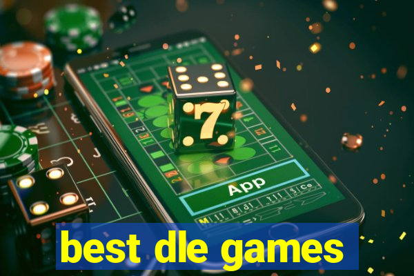 best dle games